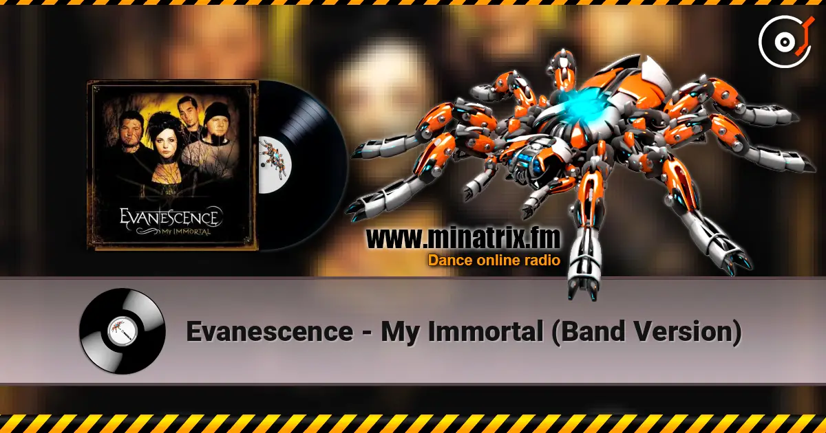 Evanescence - My Immortal (Band Version) жоғары сапада онлайн тыңдау | Minatrix.FM