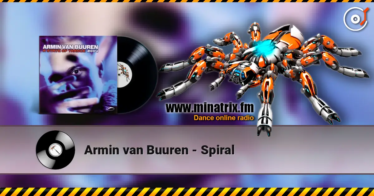Armin van Buuren - Spiral online in hoher Qualität hören | Minatrix.FM