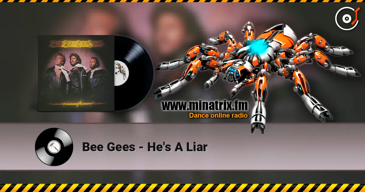 Bee Gees - He's A Liar écouter en ligne en haute qualité | Minatrix.FM