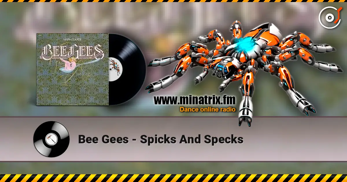 Bee Gees - Spicks And Specks жоғары сапада онлайн тыңдау | Minatrix.FM