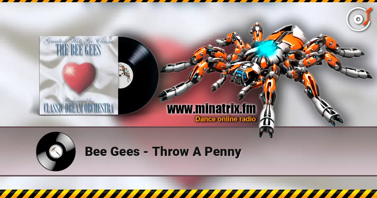 Bee Gees - Throw A Penny жоғары сапада онлайн тыңдау | Minatrix.FM
