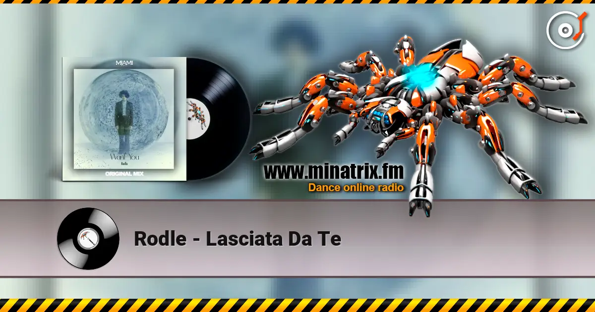 Rodle - Lasciata Da Te жоғары сапада онлайн тыңдау | Minatrix.FM