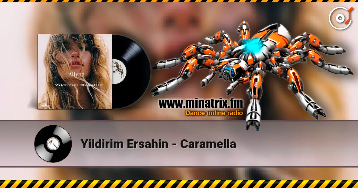 Yildirim Ersahin - Caramella жоғары сапада онлайн тыңдау | Minatrix.FM