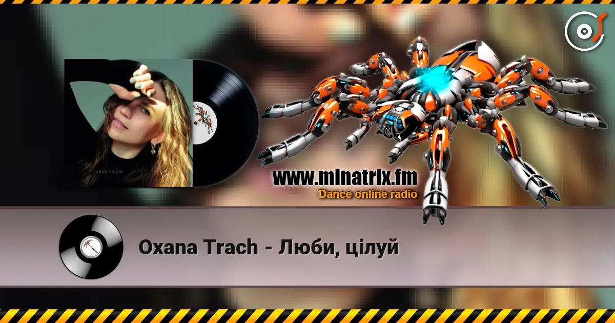 Oxana Trach - Люби, цілуй online in hoher Qualität hören | Minatrix.FM