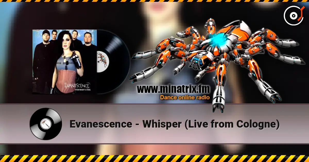 Evanescence - Whisper (Live from Cologne) жоғары сапада онлайн тыңдау | Minatrix.FM