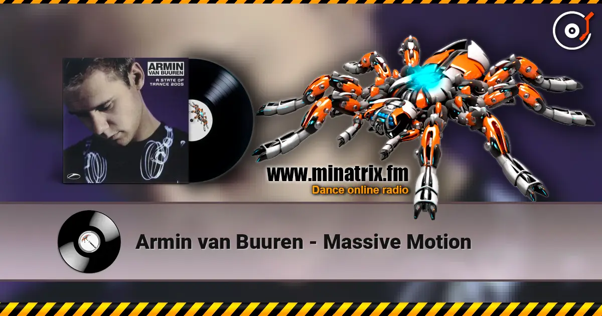 Armin van Buuren - Massive Motion 高品质在线收听 | Minatrix.FM