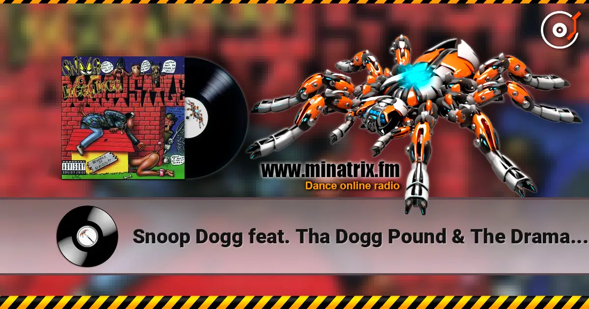 Snoop Dogg feat. Tha Dogg Pound & The Dramatics - Doggy Dogg World жоғары сапада онлайн тыңдау | Minatrix.FM