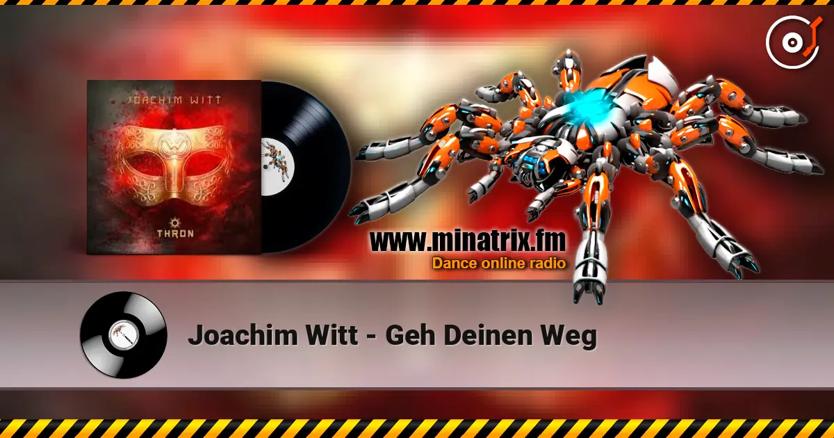 Joachim Witt - Geh Deinen Weg жоғары сапада онлайн тыңдау | Minatrix.FM