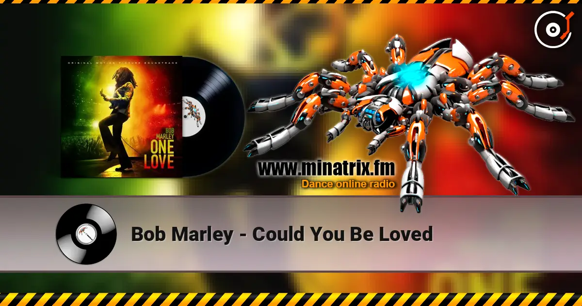 Bob Marley - Could You Be Loved жоғары сапада онлайн тыңдау | Minatrix.FM