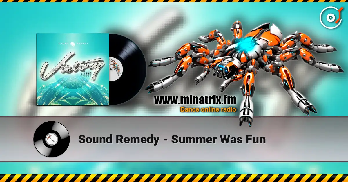 Sound Remedy - Summer Was Fun жоғары сапада онлайн тыңдау | Minatrix.FM