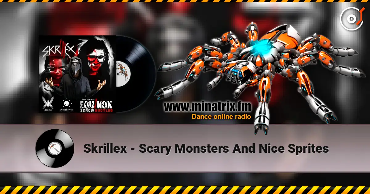 Skrillex - Scary Monsters And Nice Sprites жоғары сапада онлайн тыңдау | Minatrix.FM