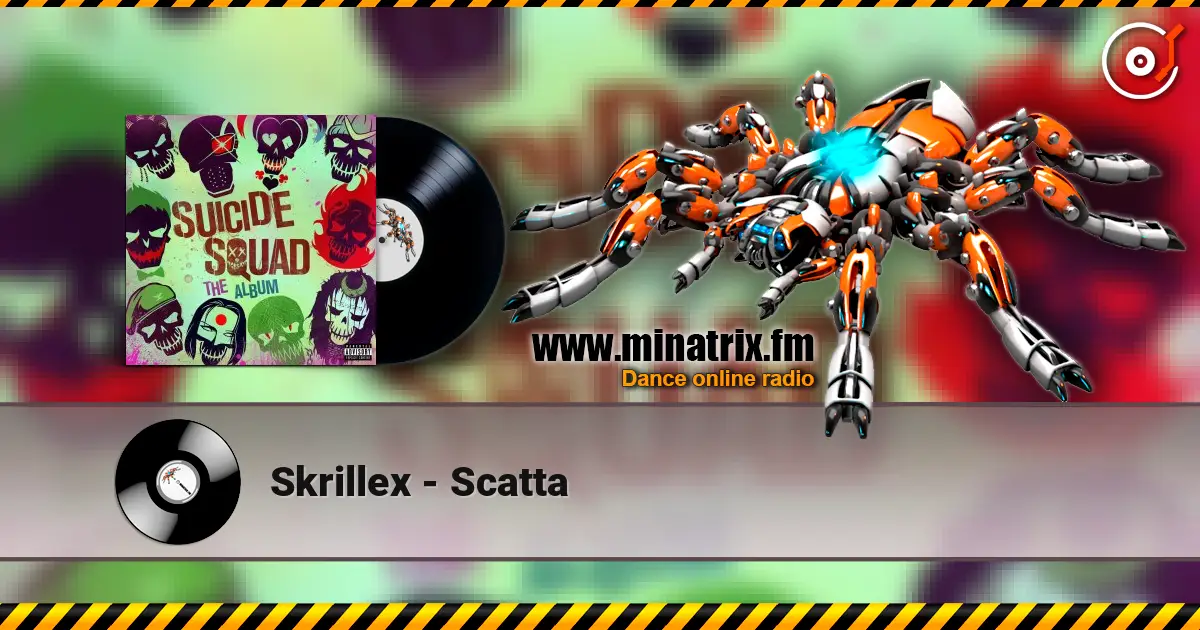 Skrillex - Scatta жоғары сапада онлайн тыңдау | Minatrix.FM