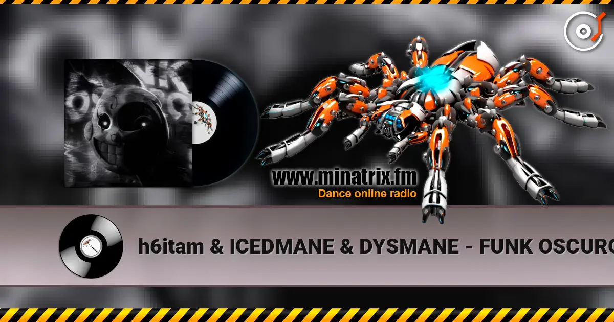 h6itam & ICEDMANE & DYSMANE - FUNK OSCURO (Slowed) жоғары сапада онлайн тыңдау | Minatrix.FM