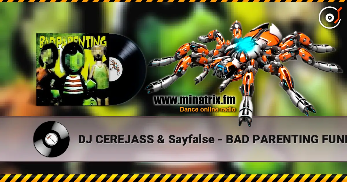 DJ CEREJASS & Sayfalse - BAD PARENTING FUNK (Slowed) жоғары сапада онлайн тыңдау | Minatrix.FM