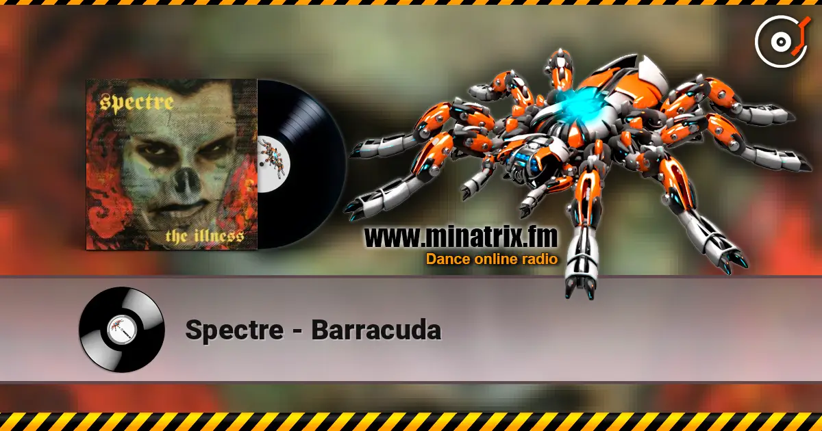 Spectre - Barracuda жоғары сапада онлайн тыңдау | Minatrix.FM