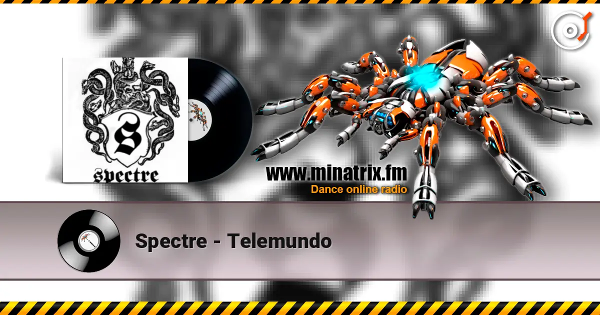 Spectre - Telemundo жоғары сапада онлайн тыңдау | Minatrix.FM