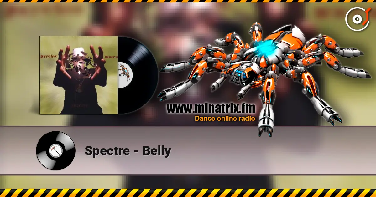 Spectre - Belly жоғары сапада онлайн тыңдау | Minatrix.FM