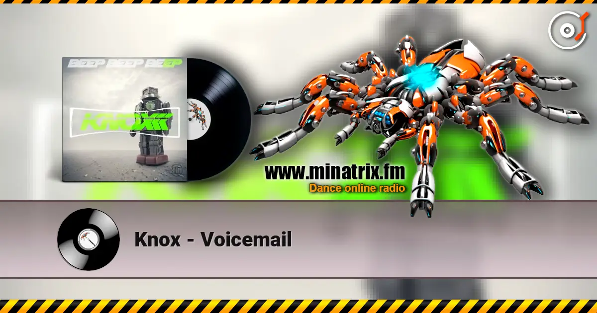 Knox - Voicemail жоғары сапада онлайн тыңдау | Minatrix.FM