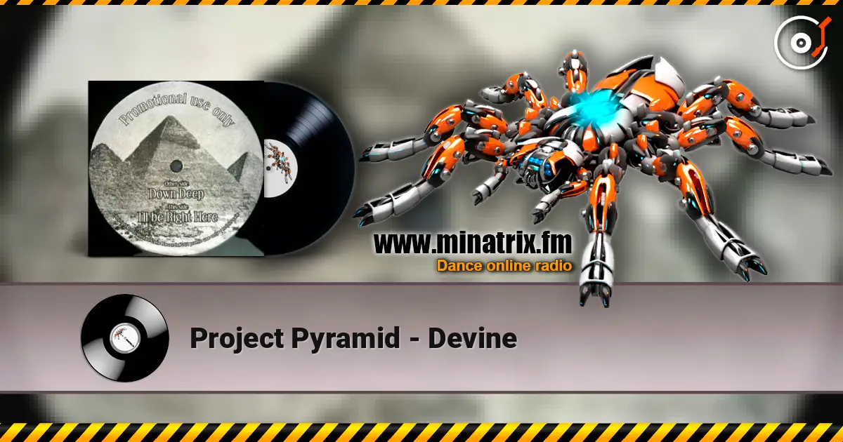 Project Pyramid - Devine жоғары сапада онлайн тыңдау | Minatrix.FM