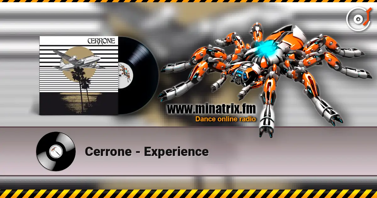 Cerrone - Experience жоғары сапада онлайн тыңдау | Minatrix.FM