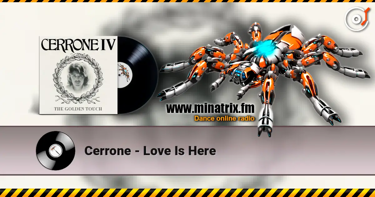 Cerrone - Love Is Here жоғары сапада онлайн тыңдау | Minatrix.FM
