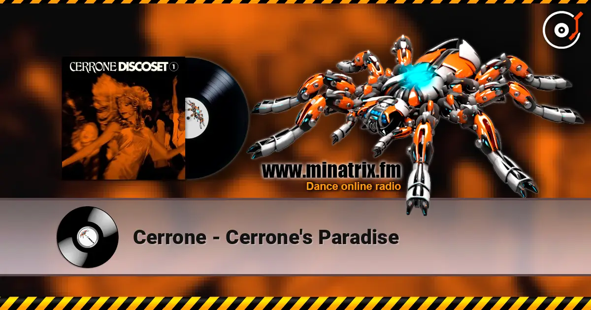 Cerrone - Cerrone's Paradise жоғары сапада онлайн тыңдау | Minatrix.FM