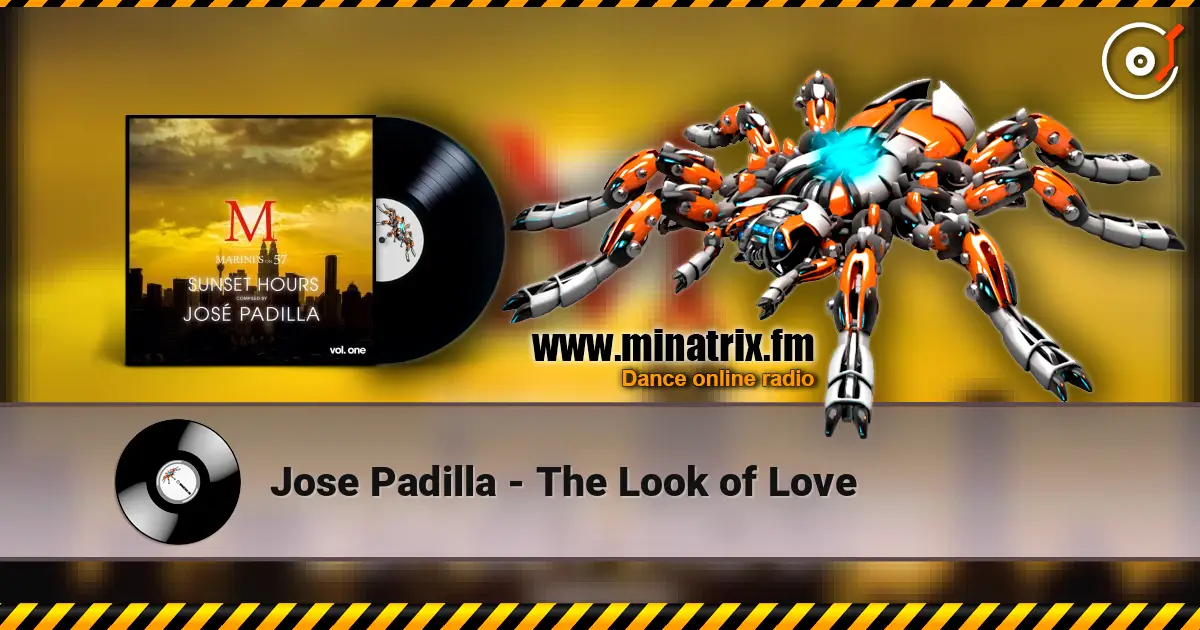 Jose Padilla - The Look of Love жоғары сапада онлайн тыңдау | Minatrix.FM