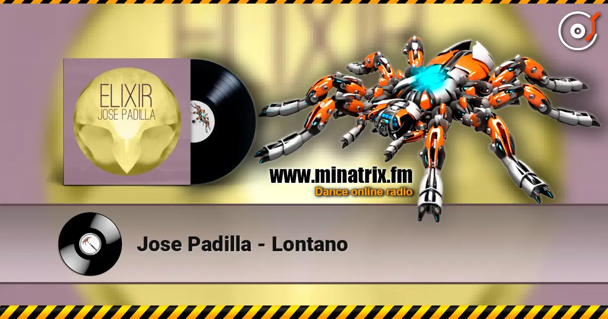 Jose Padilla - Lontano жоғары сапада онлайн тыңдау | Minatrix.FM