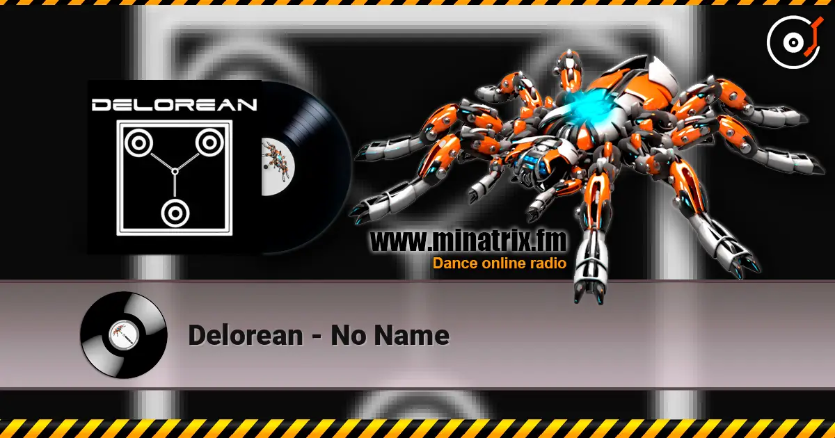 Delorean - No Name жоғары сапада онлайн тыңдау | Minatrix.FM