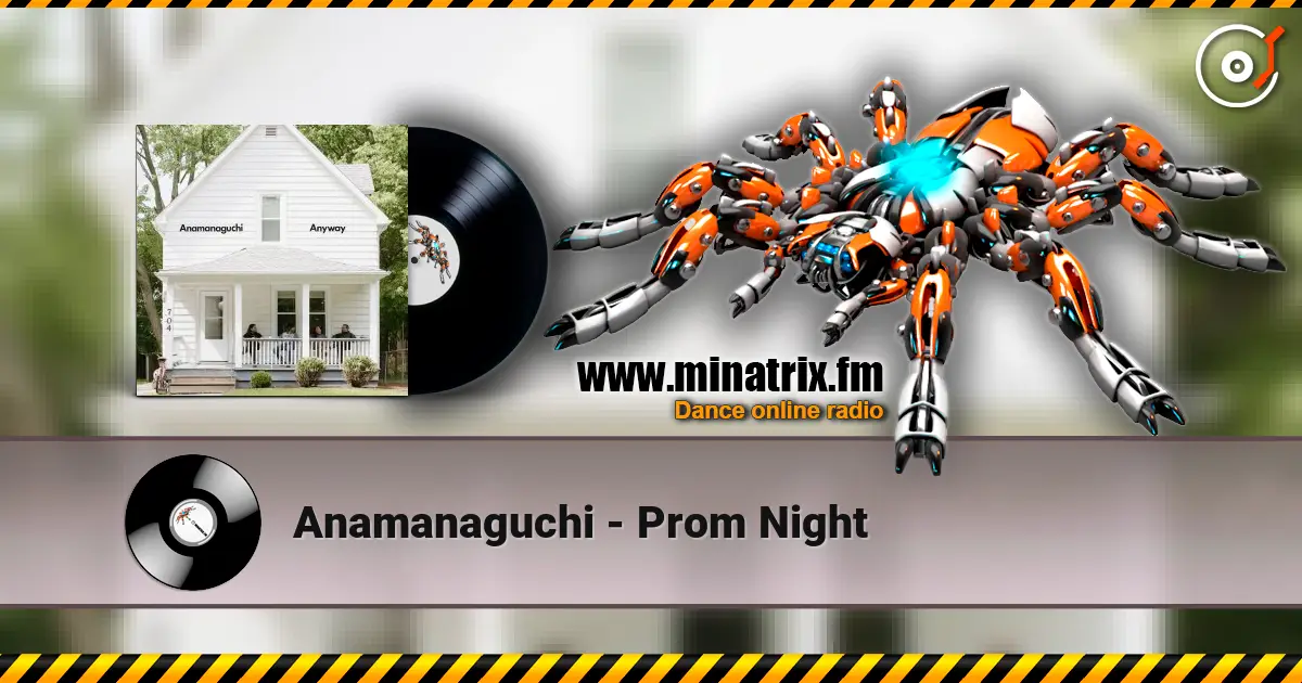 Anamanaguchi - Prom Night жоғары сапада онлайн тыңдау | Minatrix.FM
