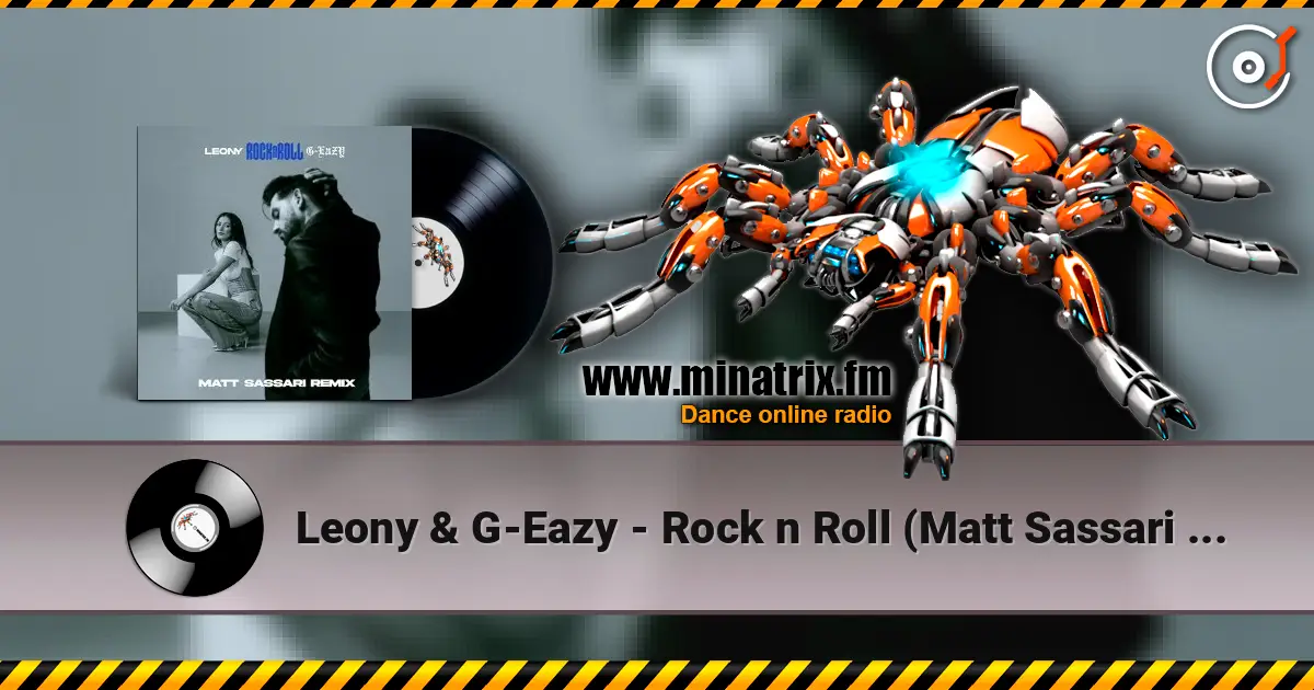 Leony & G-Eazy - Rock n Roll (Matt Sassari Remix) 高品质在线收听 | Minatrix.FM