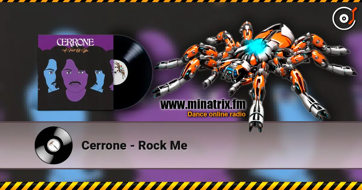 Cerrone - Rock Me жоғары сапада онлайн тыңдау | Minatrix.FM