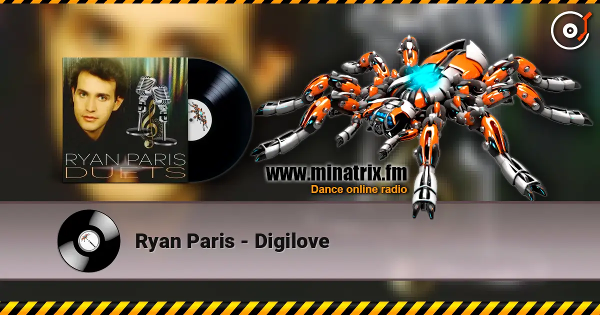 Ryan Paris - Digilove жоғары сапада онлайн тыңдау | Minatrix.FM