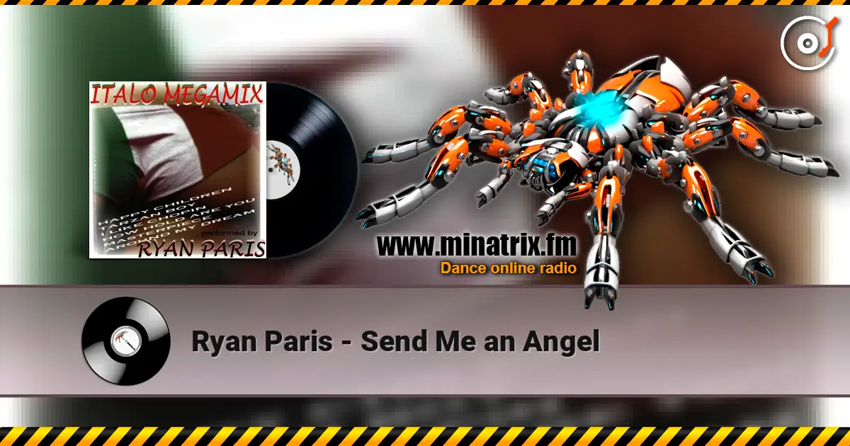 Ryan Paris - Send Me an Angel жоғары сапада онлайн тыңдау | Minatrix.FM