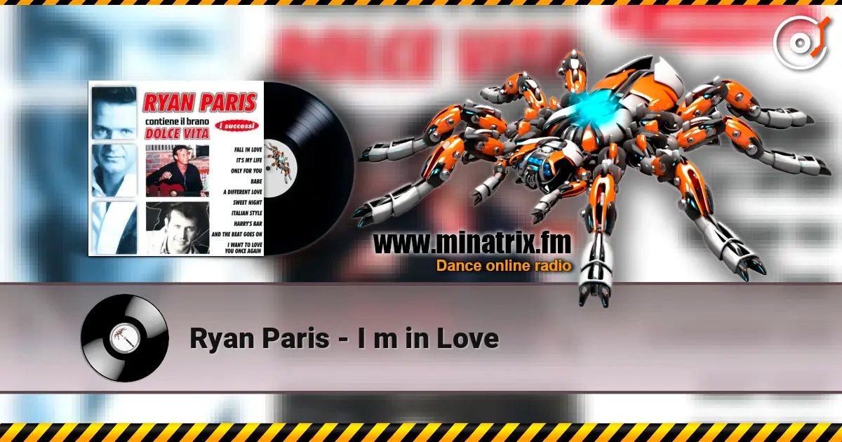 Ryan Paris - I m in Love жоғары сапада онлайн тыңдау | Minatrix.FM