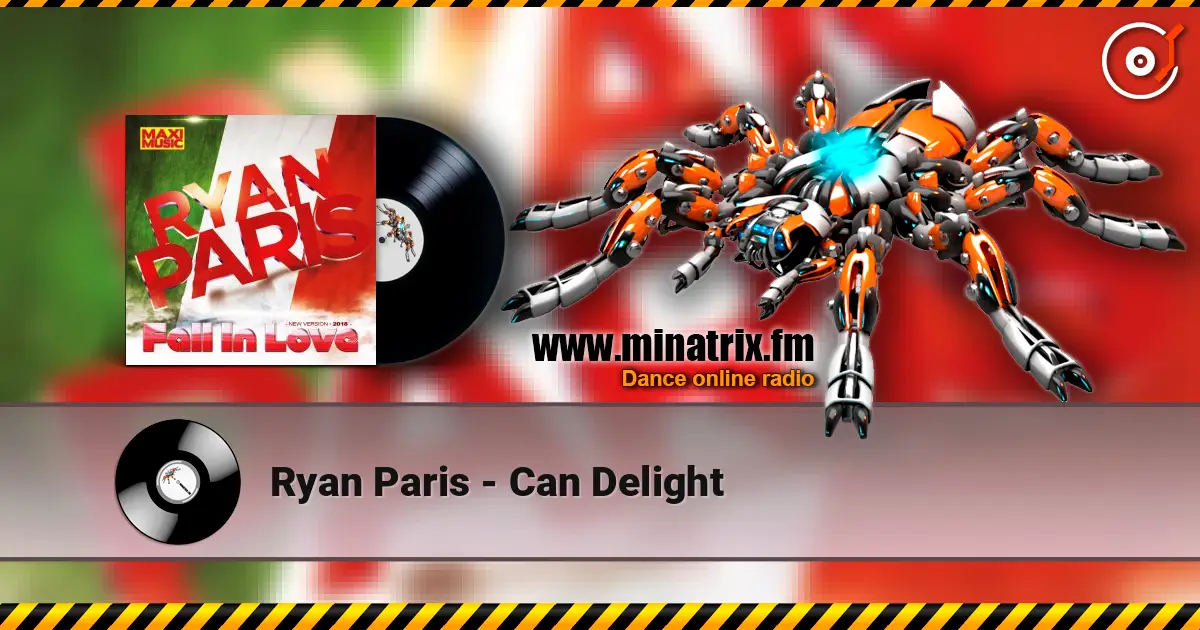 Ryan Paris - Can Delight жоғары сапада онлайн тыңдау | Minatrix.FM