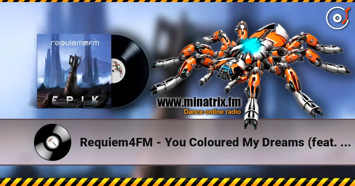 Requiem4FM - You Coloured My Dreams (feat. Tess) жоғары сапада онлайн тыңдау | Minatrix.FM