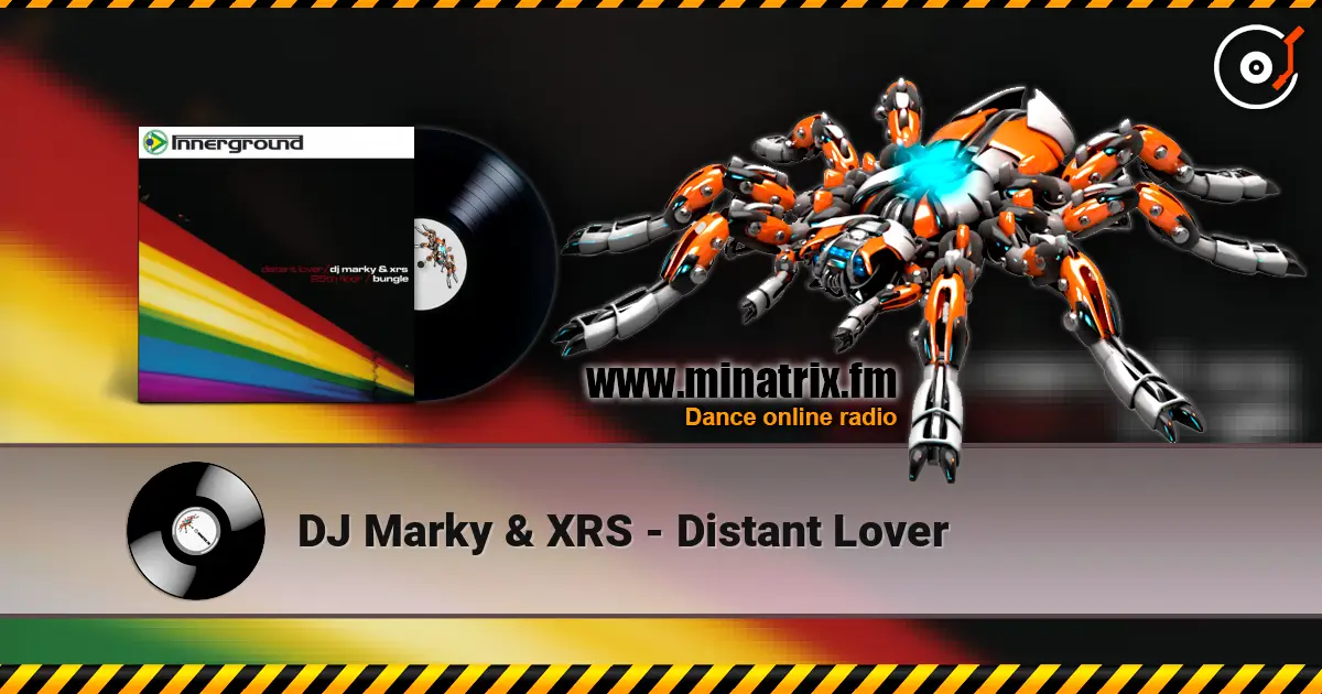 DJ Marky & XRS - Distant Lover жоғары сапада онлайн тыңдау | Minatrix.FM