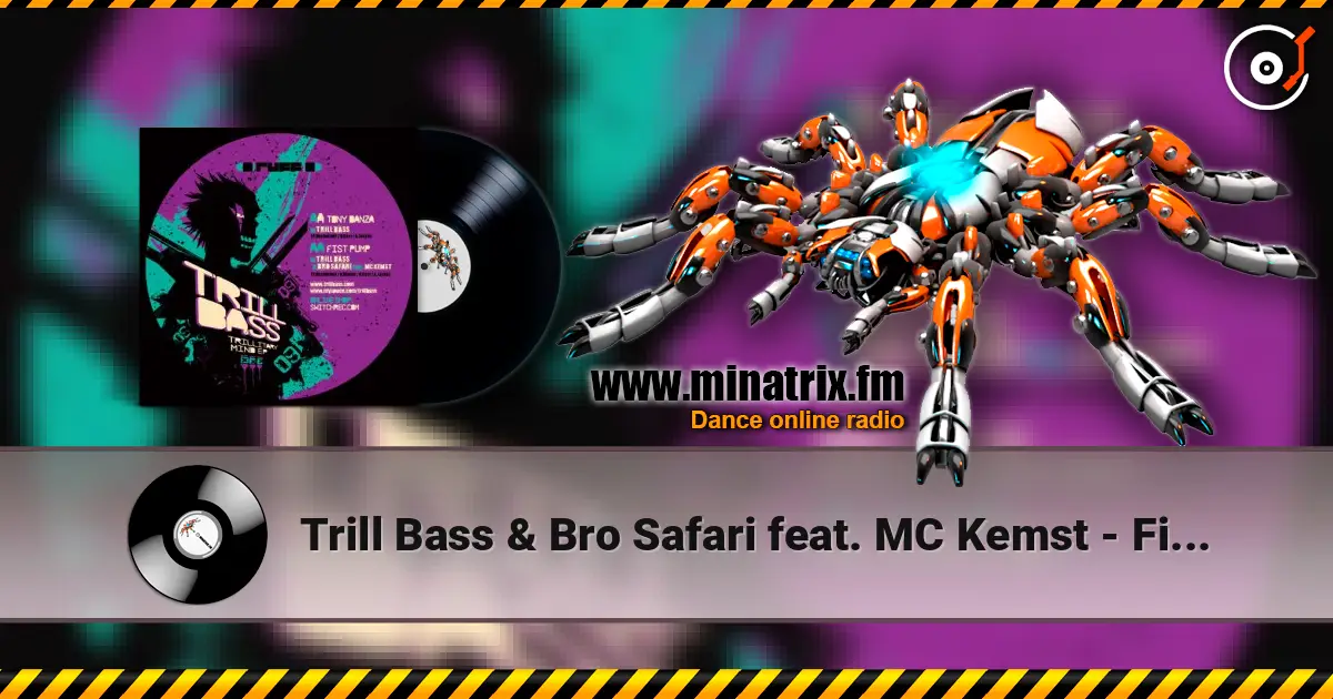 Trill Bass & Bro Safari feat. MC Kemst - First Pump жоғары сапада онлайн тыңдау | Minatrix.FM