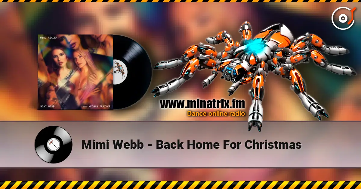 Mimi Webb - Back Home For Christmas жоғары сапада онлайн тыңдау | Minatrix.FM