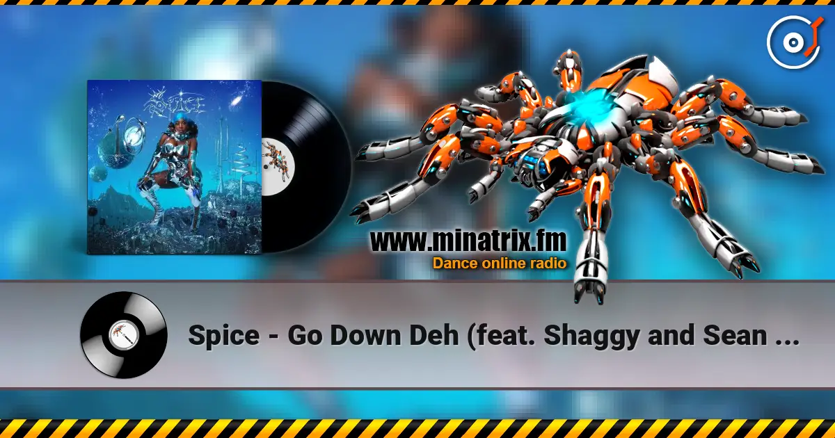 Spice - Go Down Deh (feat. Shaggy and Sean Paul) жоғары сапада онлайн тыңдау | Minatrix.FM