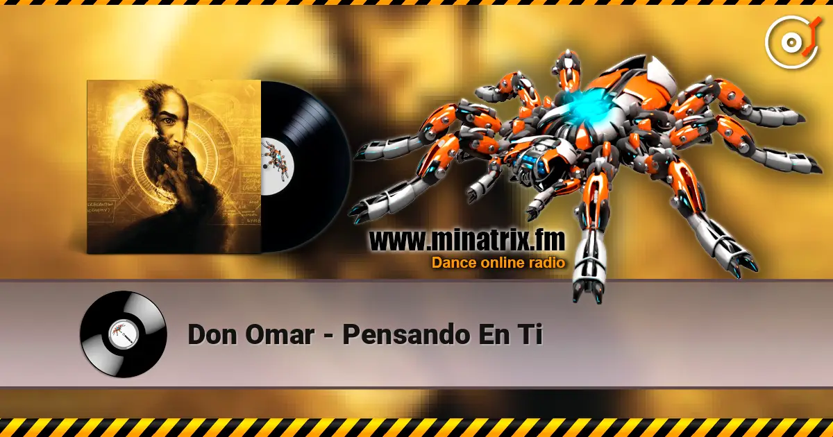 Don Omar - Pensando En Ti жоғары сапада онлайн тыңдау | Minatrix.FM
