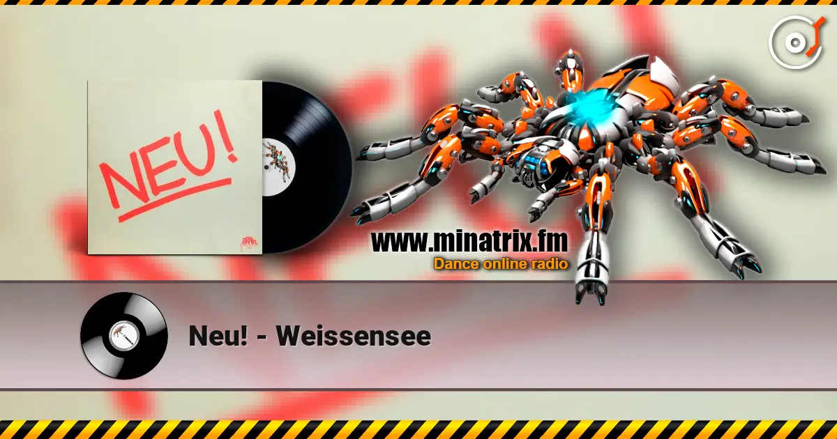 Neu! - Weissensee жоғары сапада онлайн тыңдау | Minatrix.FM