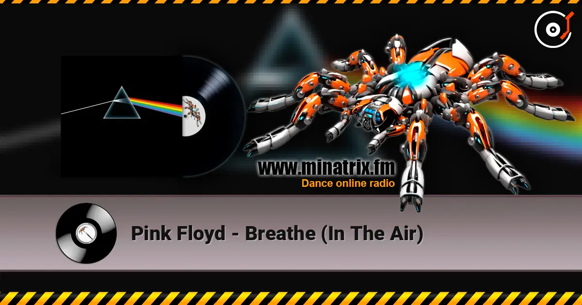 Pink Floyd - Breathe (In The Air) жоғары сапада онлайн тыңдау | Minatrix.FM