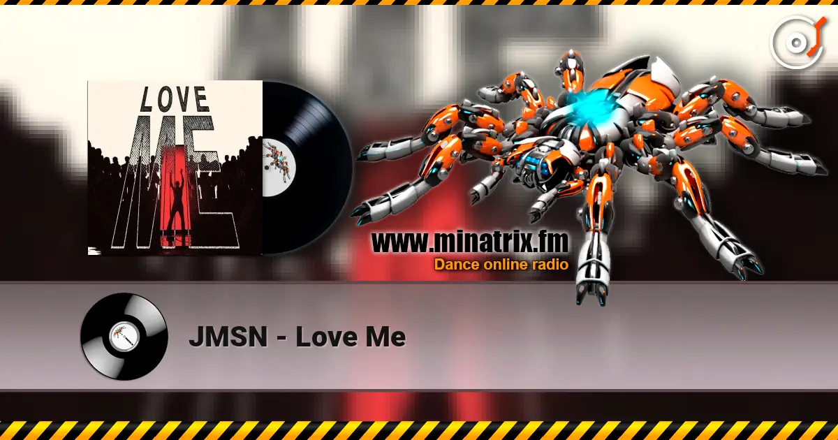 JMSN - Love Me жоғары сапада онлайн тыңдау | Minatrix.FM