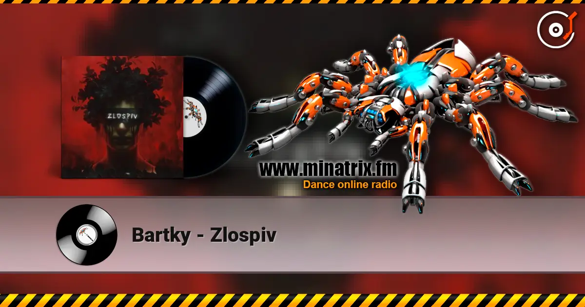 Bartky - Zlospiv 高品质在线收听 | Minatrix.FM