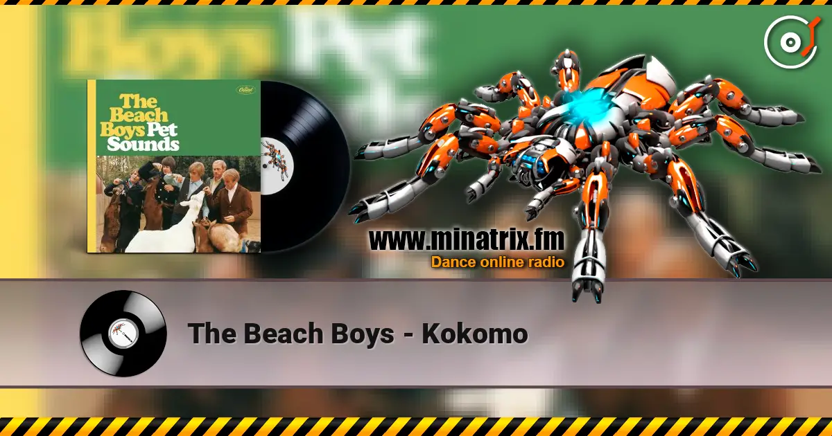 The Beach Boys - Kokomo жоғары сапада онлайн тыңдау | Minatrix.FM