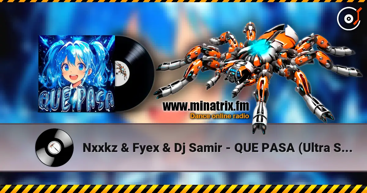 Nxxkz & Fyex & Dj Samir - QUE PASA (Ultra Slowed) жоғары сапада онлайн тыңдау | Minatrix.FM