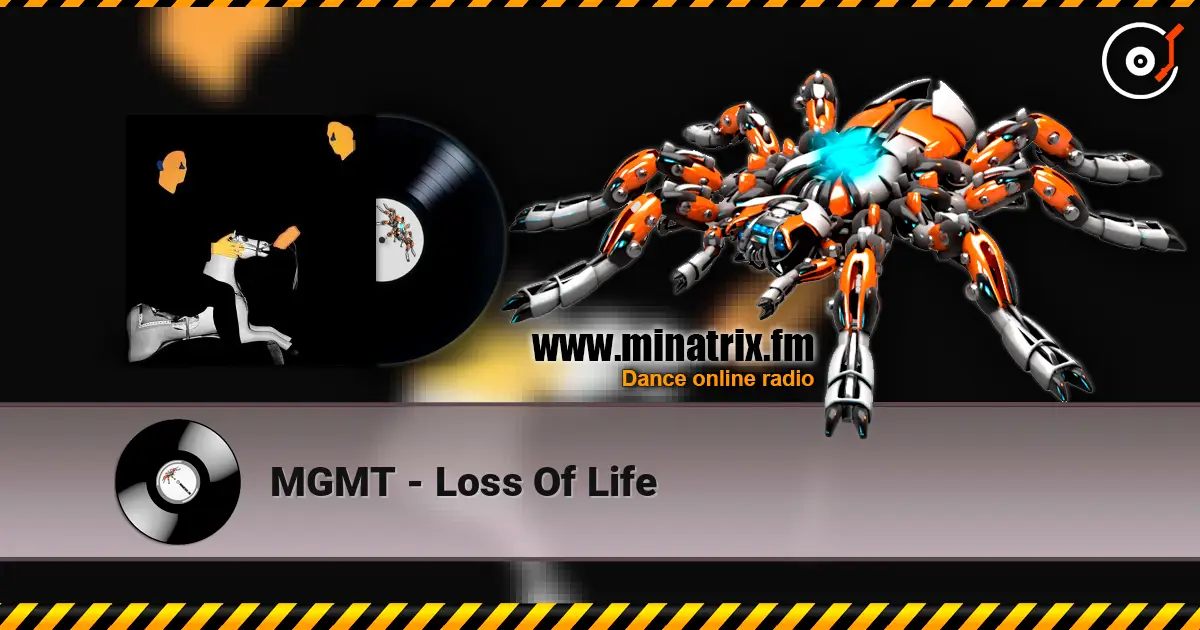MGMT - Loss Of Life жоғары сапада онлайн тыңдау | Minatrix.FM