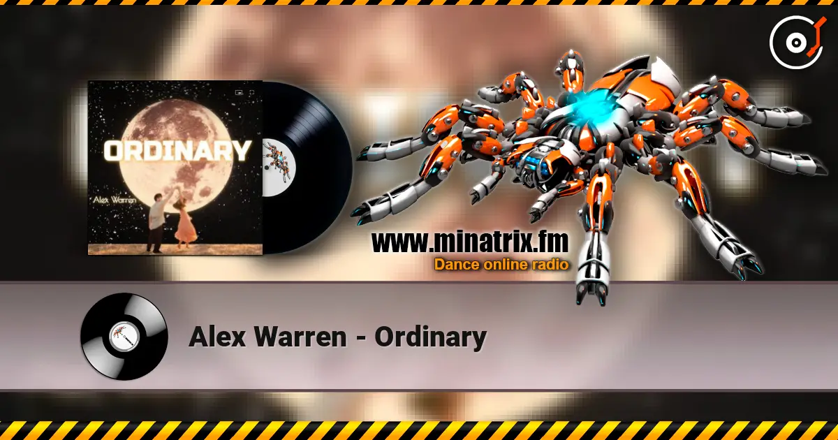 Alex Warren - Ordinary жоғары сапада онлайн тыңдау | Minatrix.FM